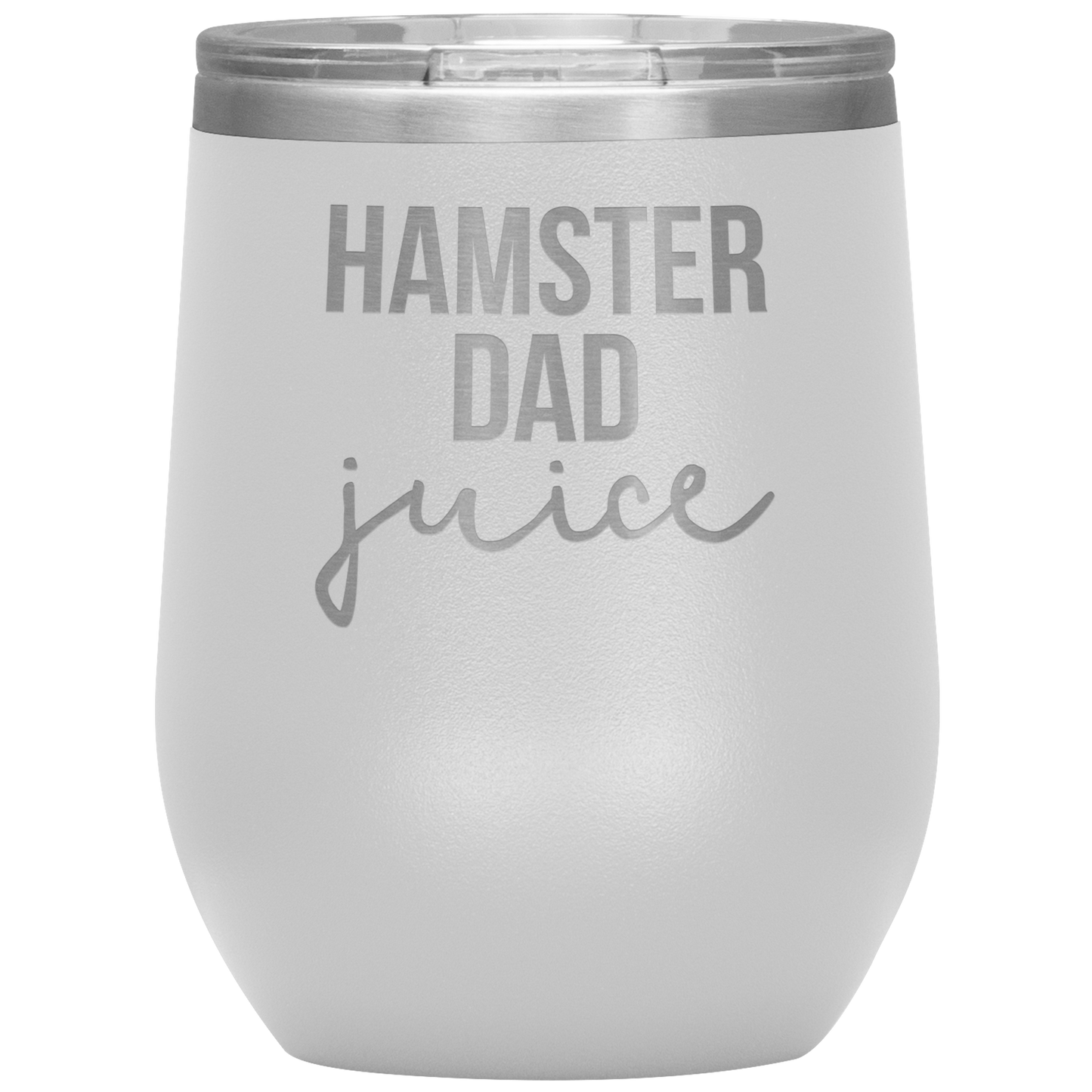 Hamster Dad Wine Tumbler, Hamster Dad Gifts, Travel Wine Cup, Birthday Gifts for Men and Women