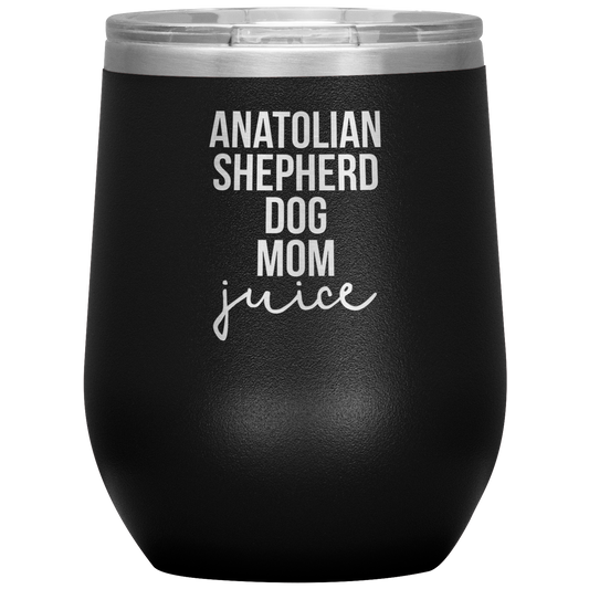 Anatolian Shepherd Dog Mom Wine Tumbler, Funny Travel Wine Cup, Birthday Gifts for Men and Women