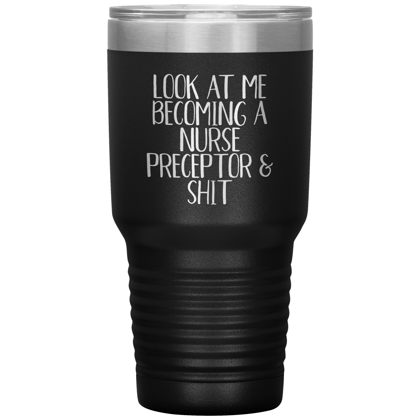 Nurse Preceptor Tumbler, Nurse Preceptor Gifts, Travel Coffee Mug, Birthday Gifts for Men and Women