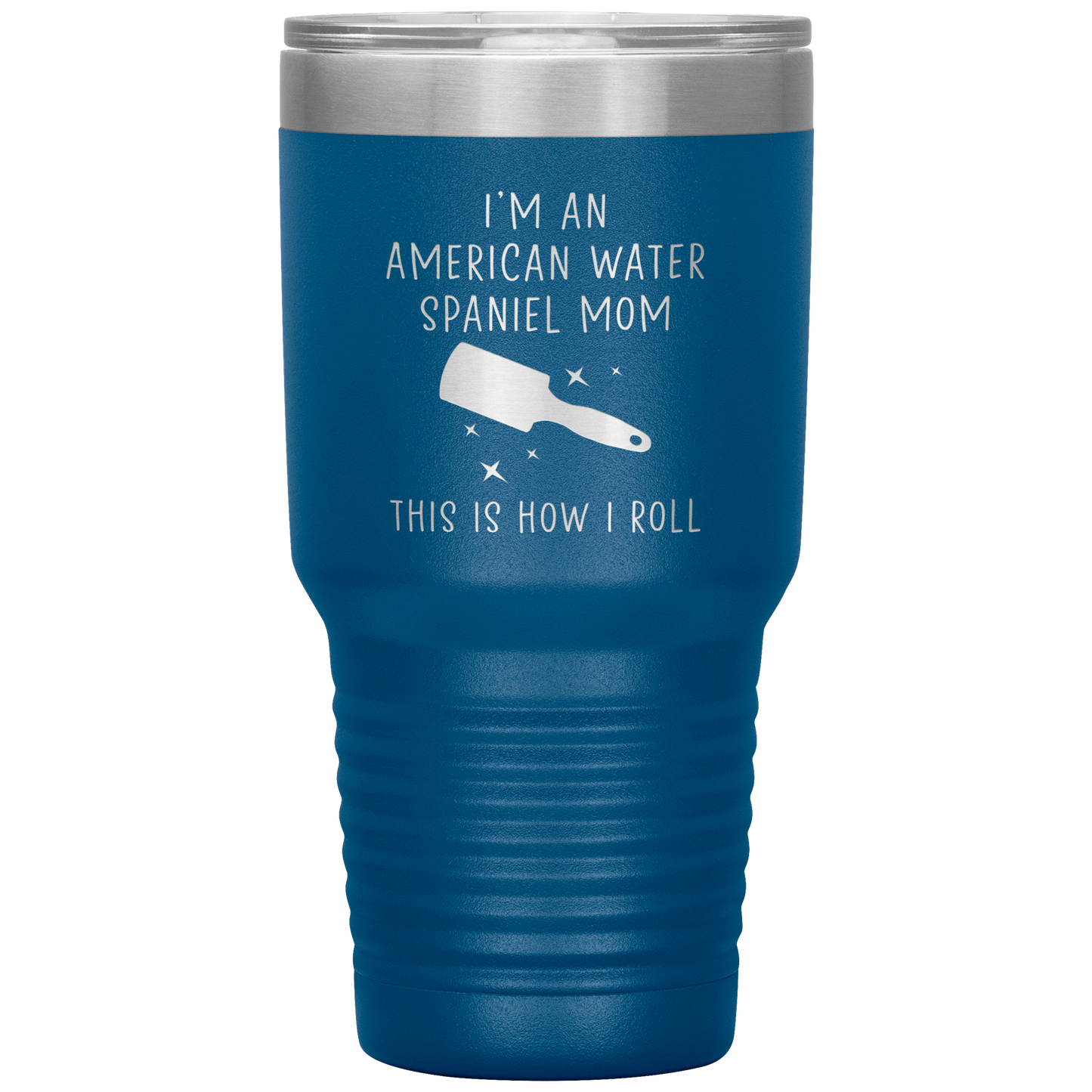 American Water Spaniel Mom Tumbler, Funny Travel Coffee Mug, Birthday Gifts for Men and Women