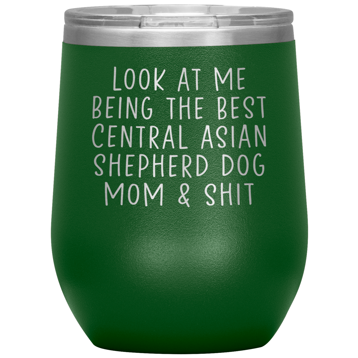 Central Asian Shepherd Dog Mom Wine Tumbler, Funny Gifts, Travel Wine Cup, Birthday Gifts for Men and Women