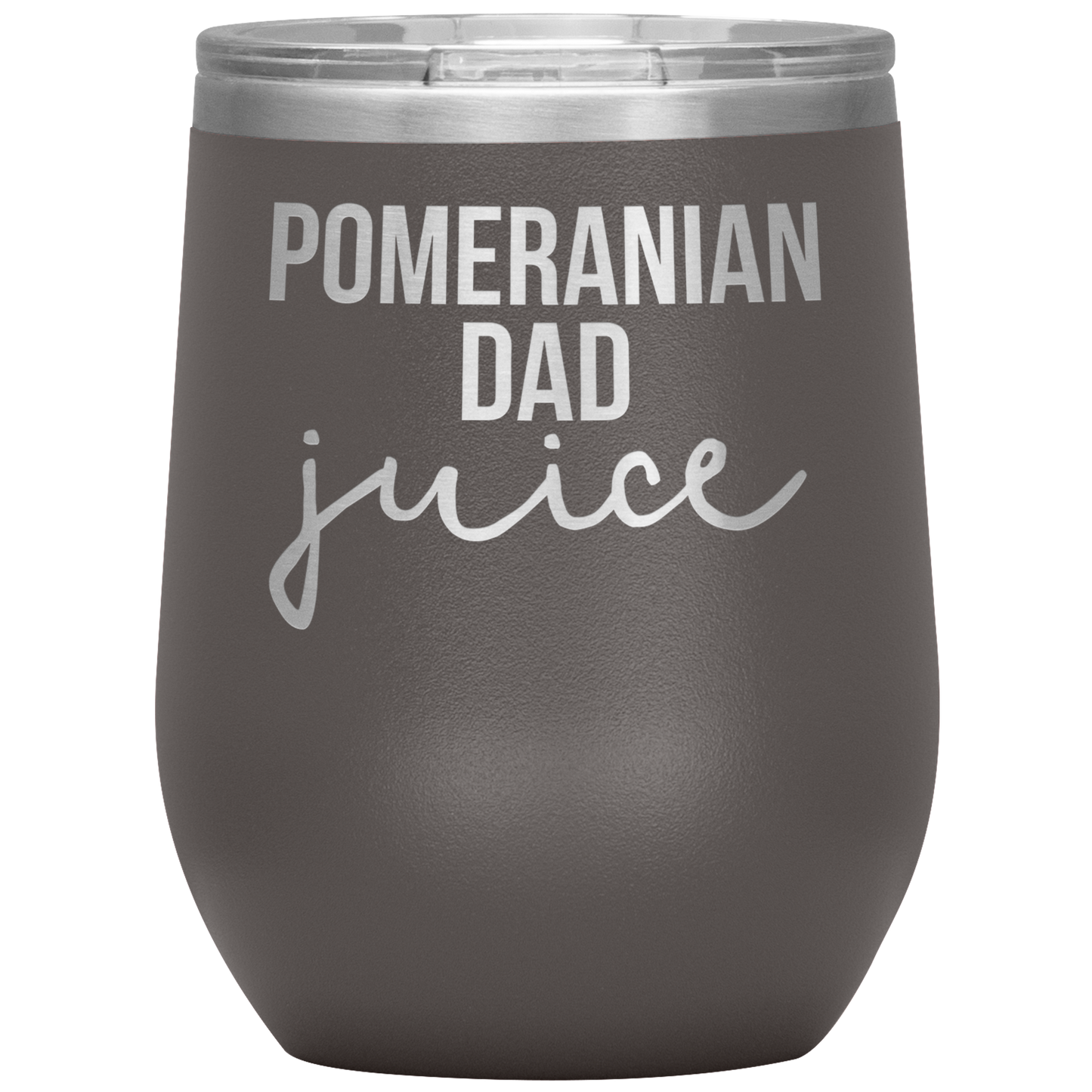 Pomeranian Dad Wine Tumbler, Pomeranian Dad Gifts, Travel Wine Cup, Birthday Gifts for Men and Women