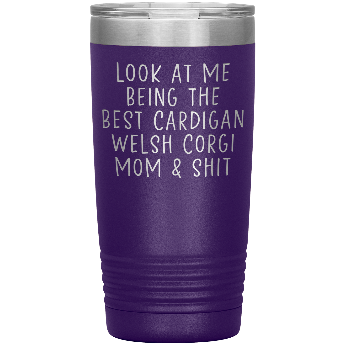 Cardigan Welsh Corgi Mom Tumbler, Funny Travel Coffee Mug, Birthday Gifts for Men and Women