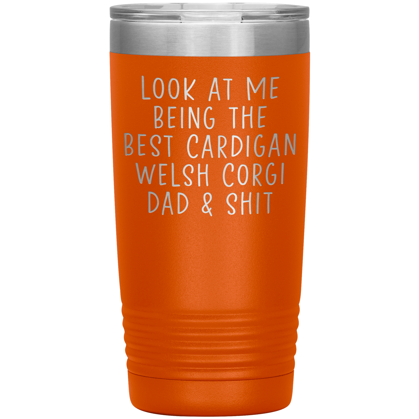 Cardigan Welsh Corgi Dad Tumbler, Funny Travel Coffee Mug, Birthday Gifts for Men and Women