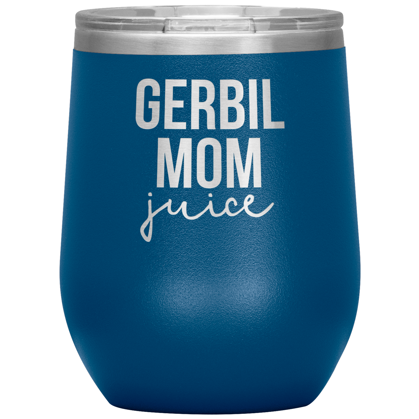 Gerbil Mom Wine Tumbler, Gerbil Mom Gifts, Travel Wine Cup, Birthday Gifts for Men and Women