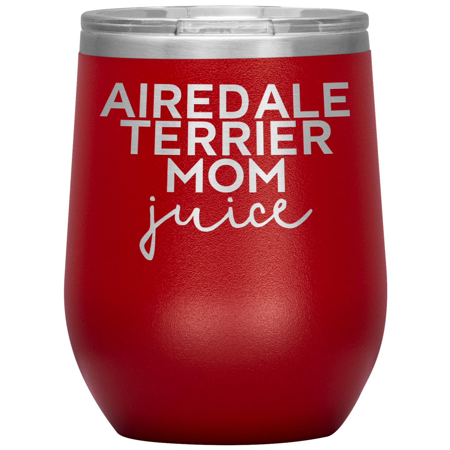 Airedale Terrier Mom Wine Tumbler, Airedale Terrier Mom Gifts, Wine Cup, Birthday Gifts for Men and Women