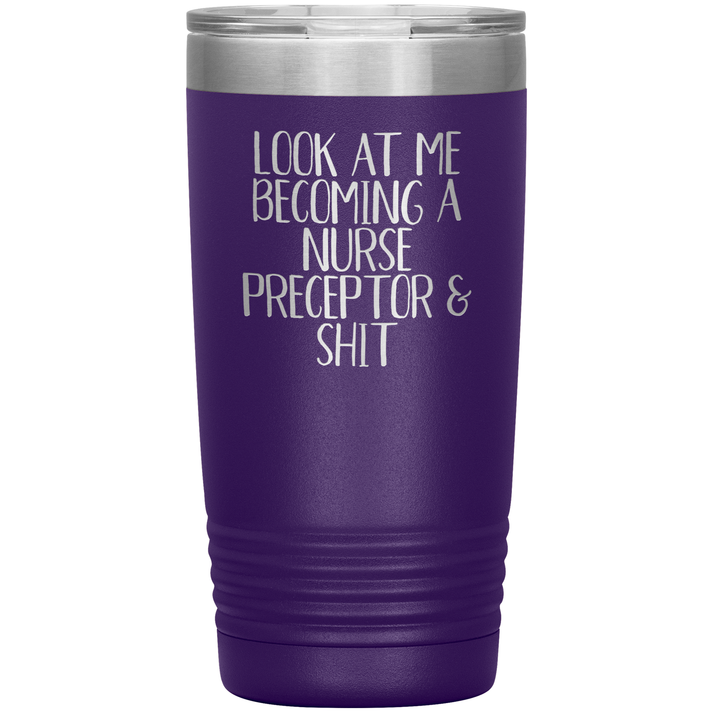 Nurse Preceptor Tumbler, Nurse Preceptor Gifts, Travel Coffee Mug, Birthday Gifts for Men and Women