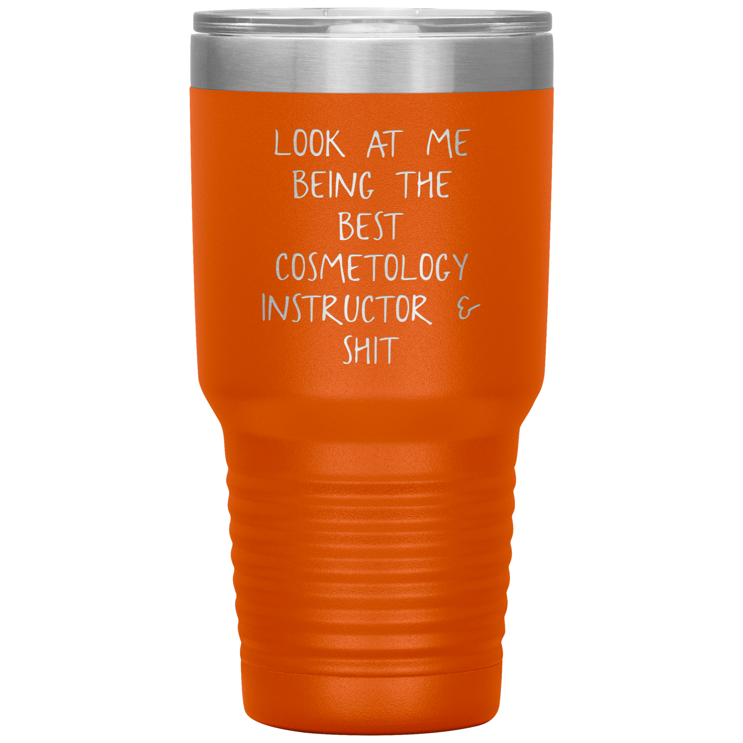 Cosmetology Instructor Tumbler, Funny Cosmetologist Instructor Travel Coffee Mug, Birthday Gifts for Men and Women