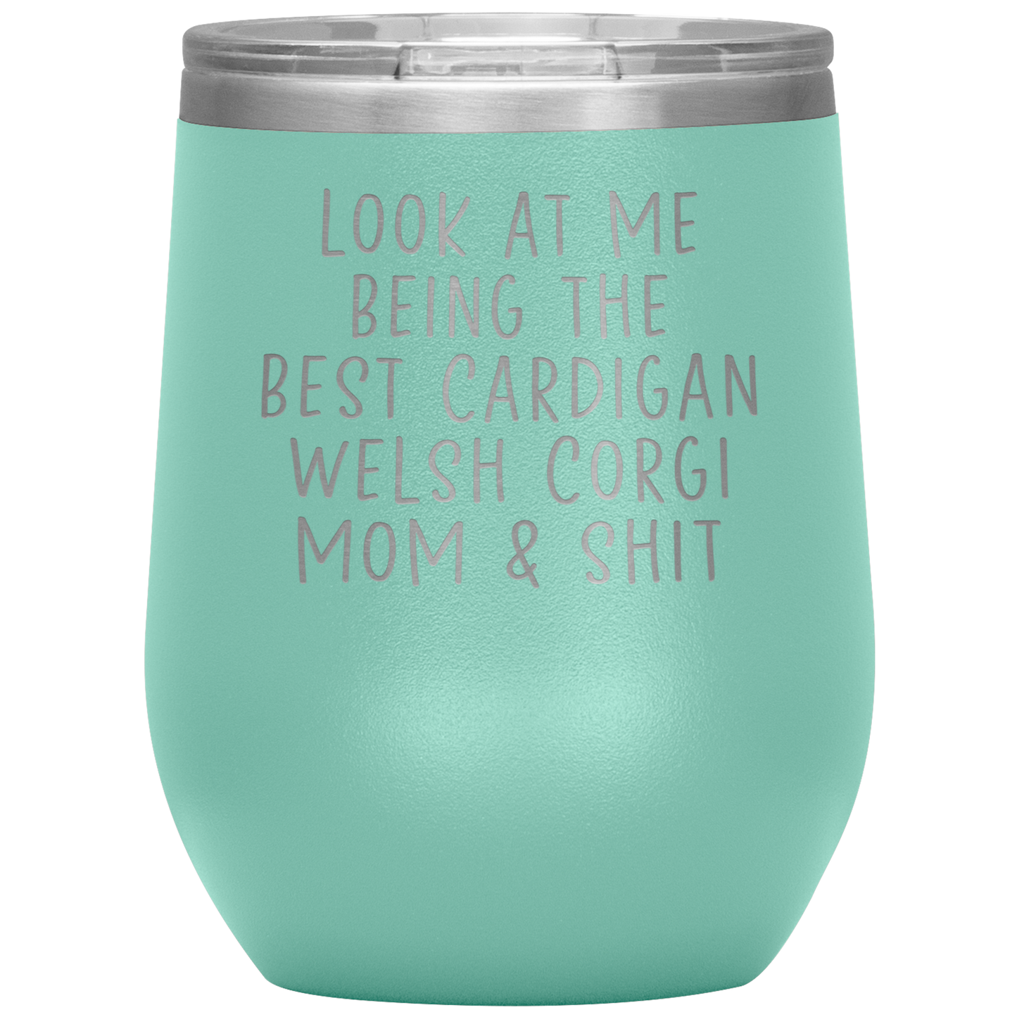 Cardigan Welsh Corgi MoM Wine Tumbler, Funny Gifts, Travel Wine Cup, Birthday Gifts for Men and Women