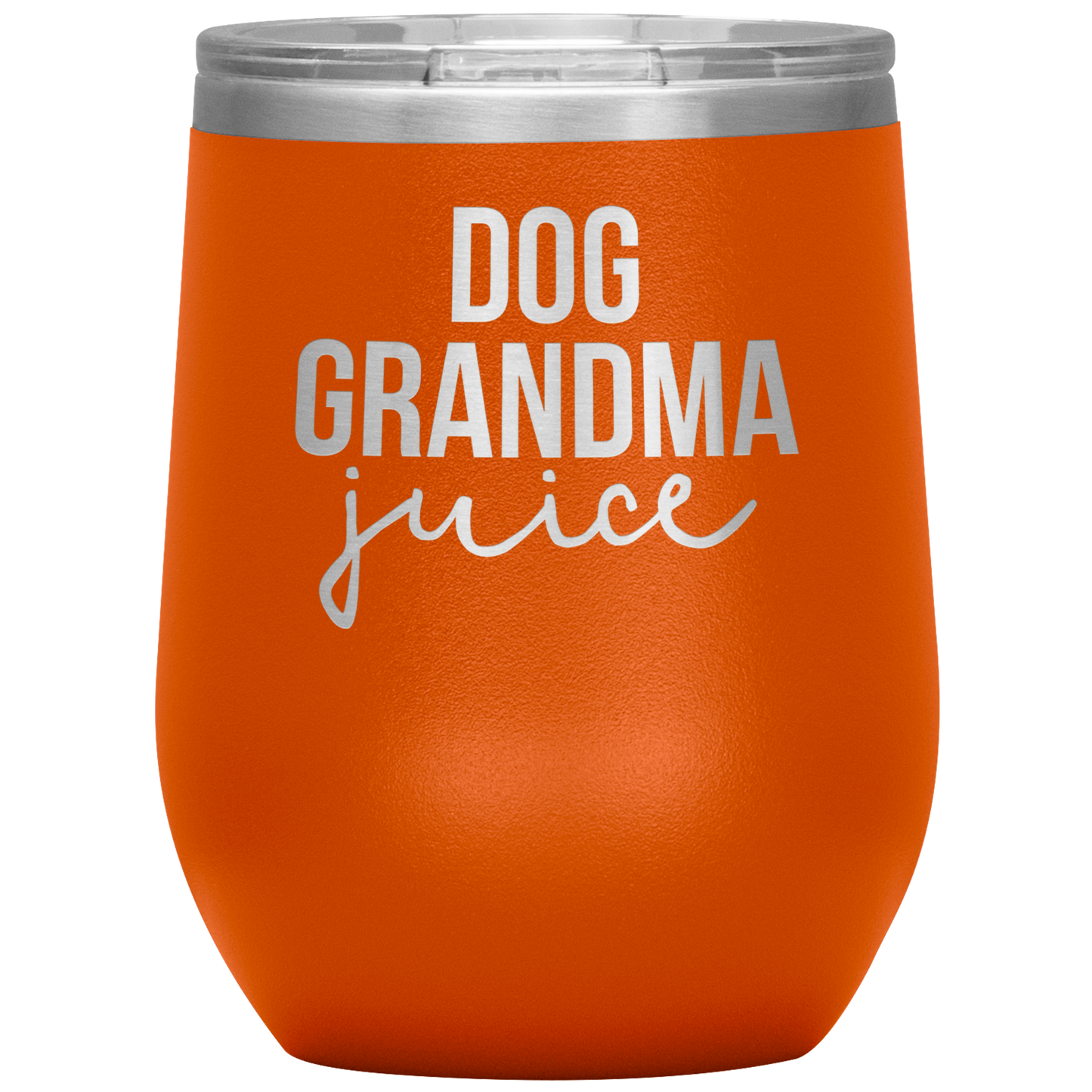 Dog Grandma Wine Tumbler, Dog Grandma Gifts, Travel Wine Cup, Birthday Gifts for Men and Women