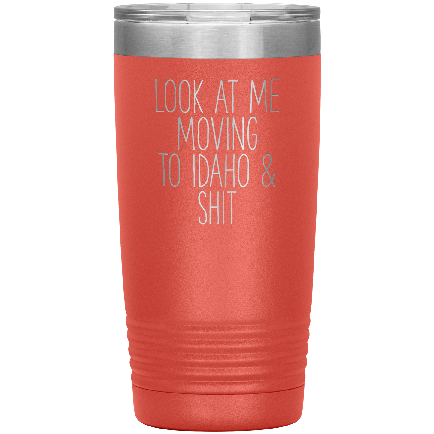 Moving to Idaho Gifts, Moving to Idaho Coffee Mug, Tumbler, Birthday Gifts for Men and Women