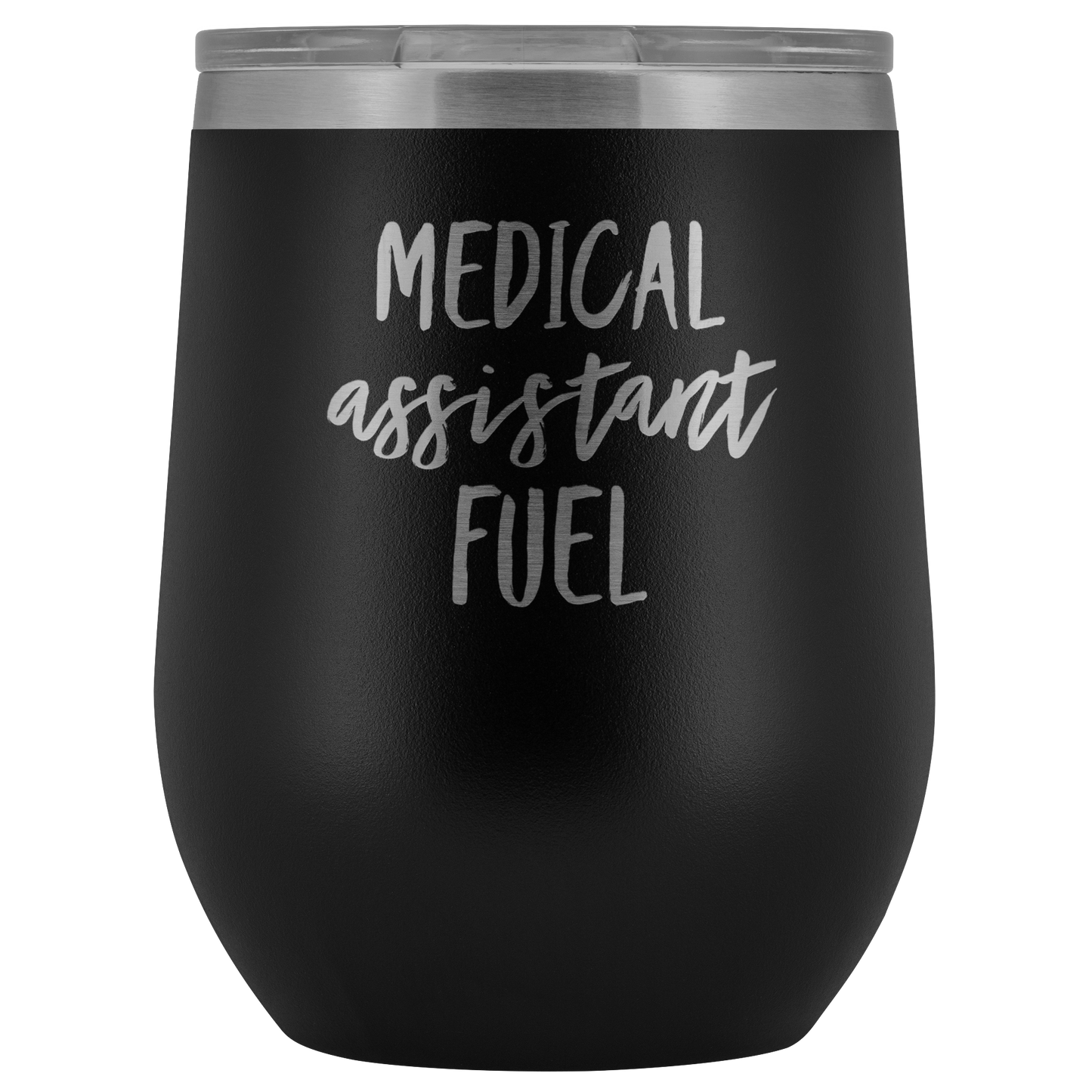 MEDICAL ASSISTANT WINE Tumbler Funny Medical Assistant Gift Medical Assistant Mom Coffee Mug Best Friend Cup Sister Birthday Gifts