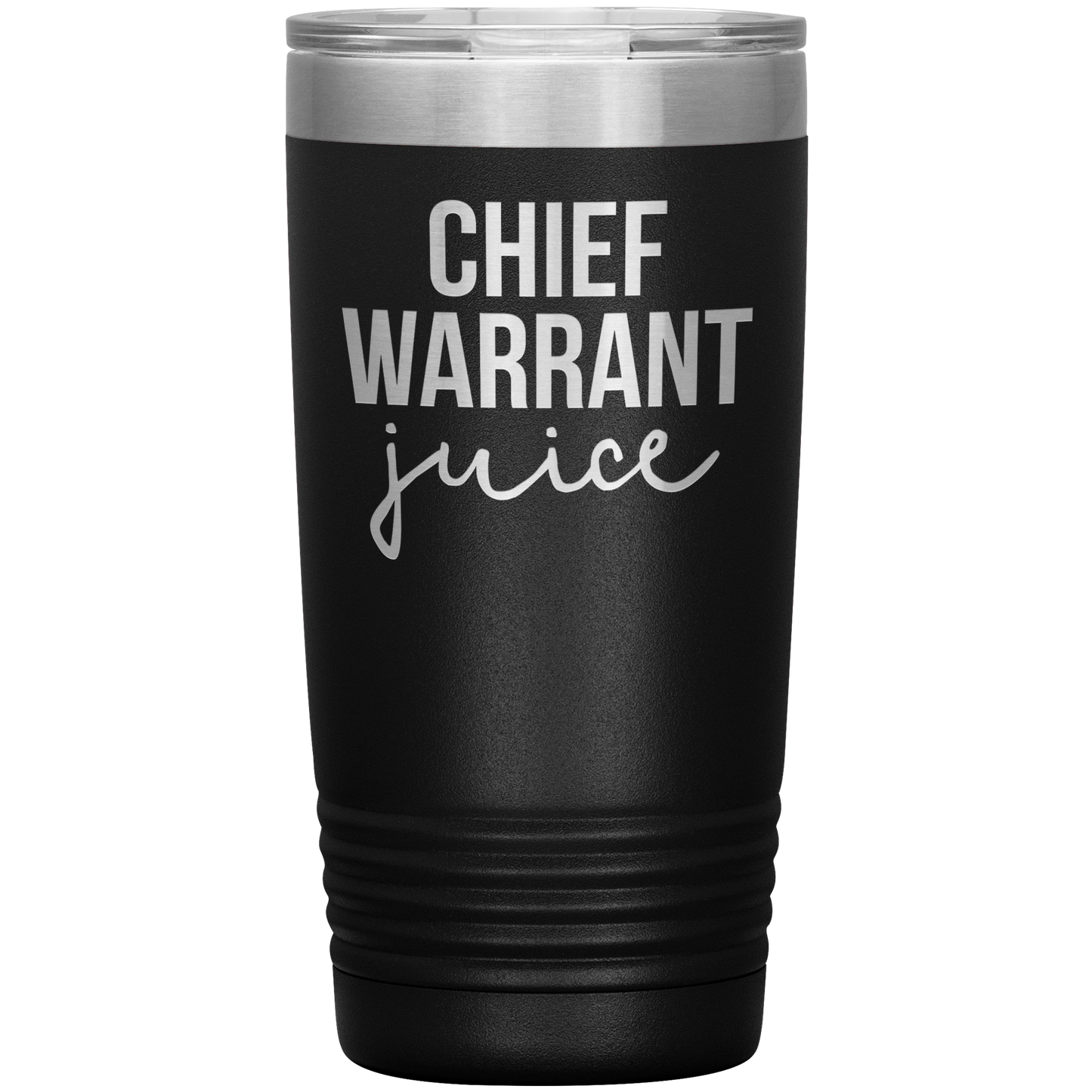 Chief Warrant Tumbler, Chief Warrant Gifts, Travel Coffee Mug, Birthday Gifts for Men and Women