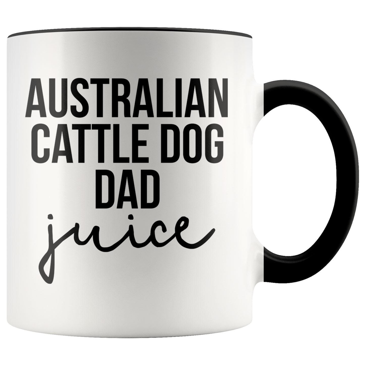 Australian Cattle Dog Dad Gifts, Coffee Mug, Two Tone Accent Cup, Birthday Gift for Men and Women