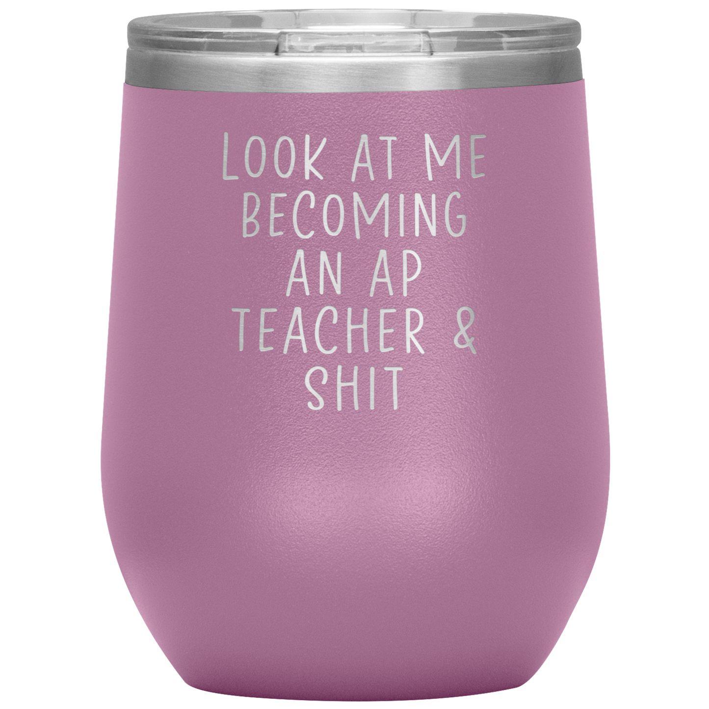 AP Teacher Wine Tumbler, Gifts, Travel Wine Cup, Birthday Gifts for Men and Women