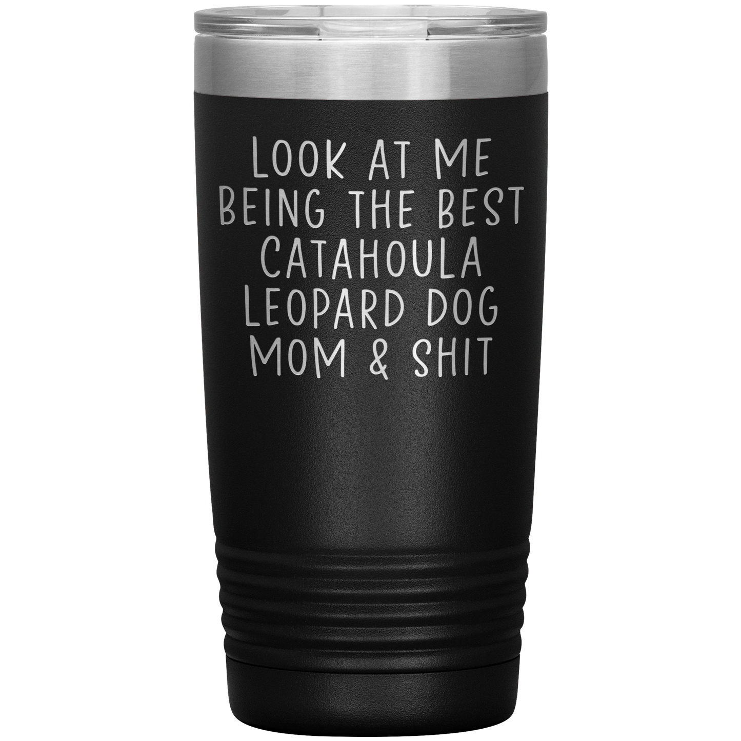 Catahoula Leopard Dog Mom Tumbler, Funny Travel Coffee Mug, Birthday Gifts for Men and Women