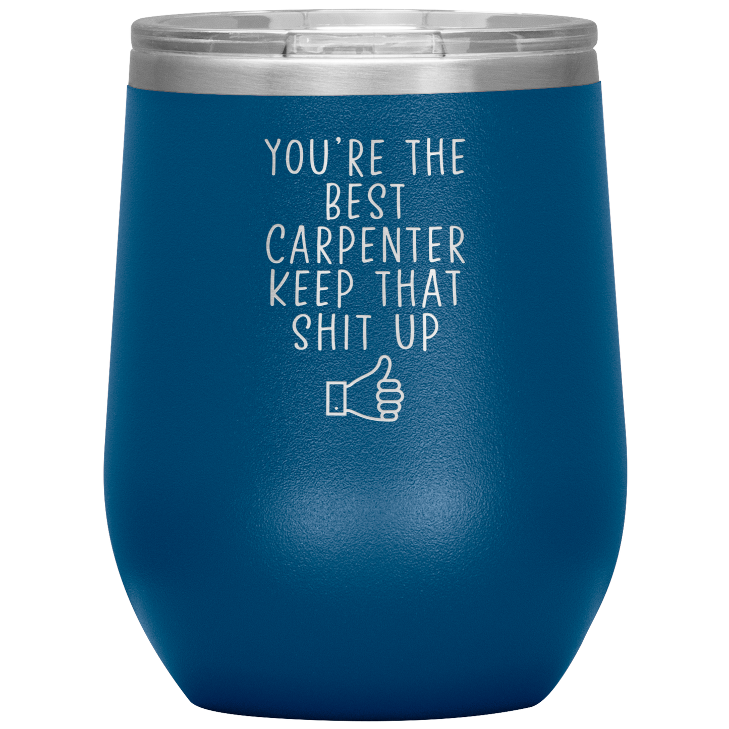 Carpenter Wine Tumbler, Gifts, Travel Wine Cup, Birthday Gifts for Men and Women