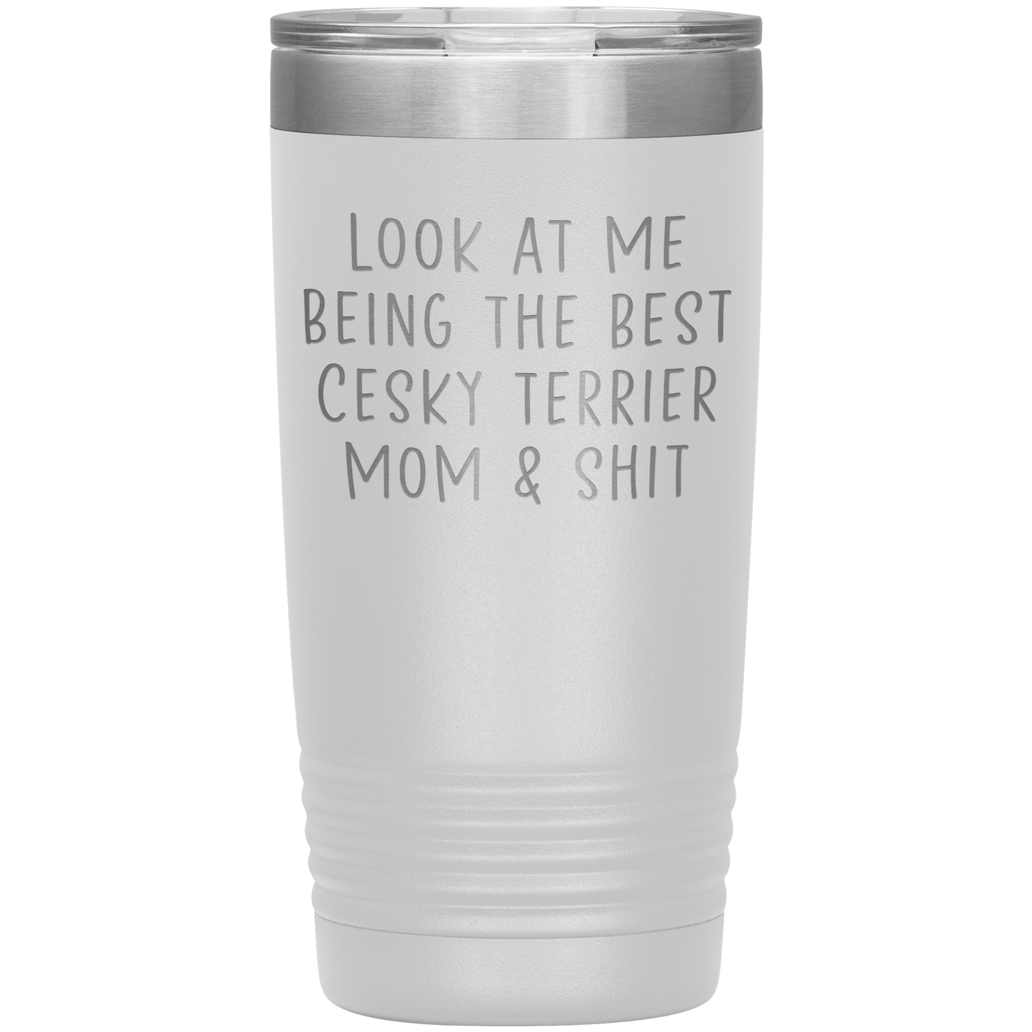 Cesky Terrier Mom Tumbler, Funny Travel Coffee Mug, Birthday Gifts for Men and Women