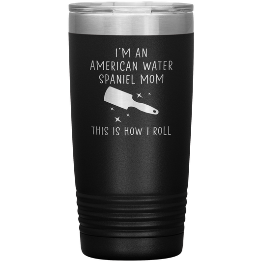 American Water Spaniel Mom Tumbler, Funny Travel Coffee Mug, Birthday Gifts for Men and Women