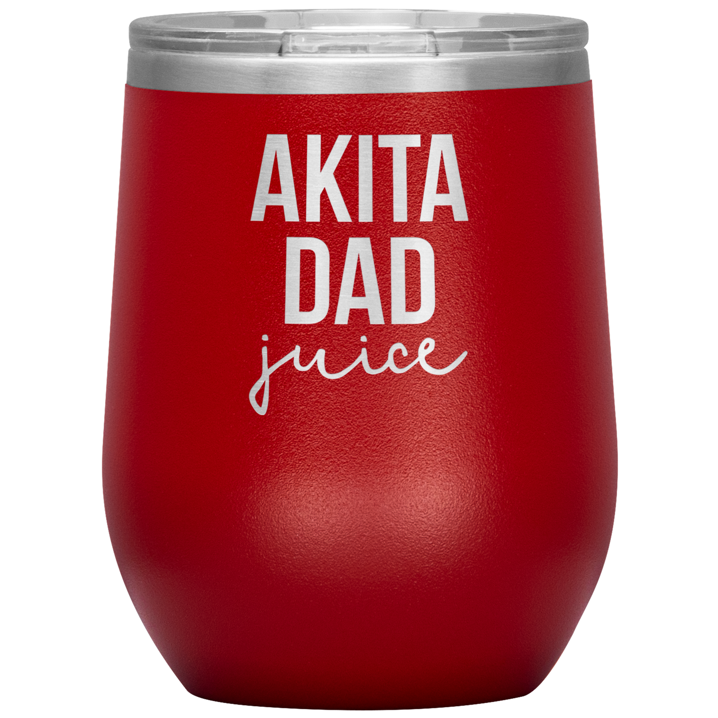 Akita Dad Wine Tumbler, Funny Travel Wine Cup, Birthday Gifts for Men and Women