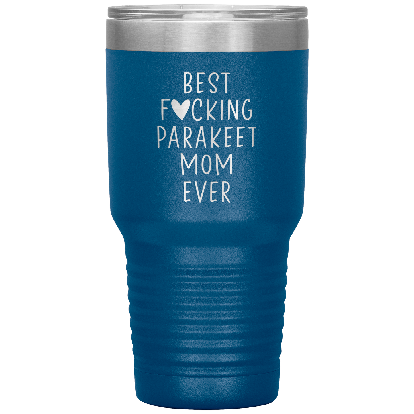 Parakeet Mom Tumbler, Parakeet Mom Gifts, Travel Coffee Mug, Birthday Gifts for Men and Women