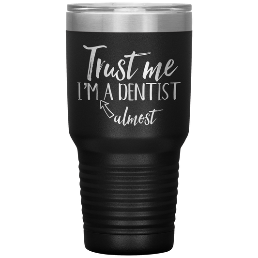 Dental School Student Tumbler, Dental School Student Gifts, Travel Coffee Mug, Birthday Gifts for Men and Women