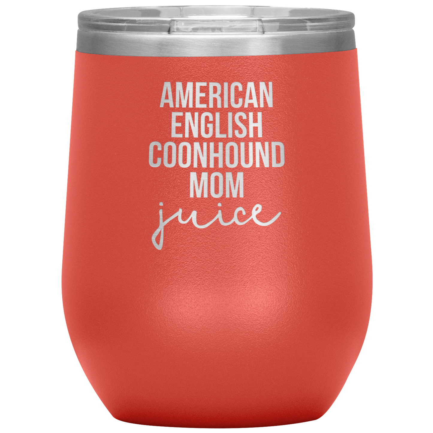 American English Coonhound Mom Wine Tumbler, Funny Travel Wine Cup, Birthday Gifts for Men and Women