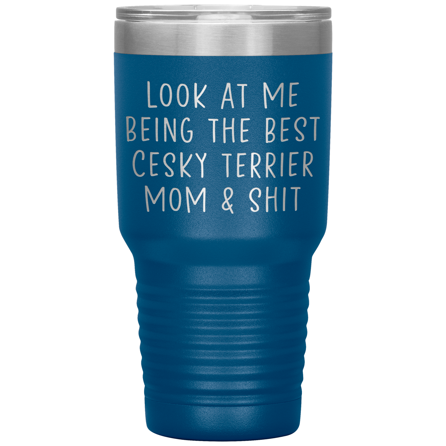 Cesky Terrier Mom Tumbler, Funny Travel Coffee Mug, Birthday Gifts for Men and Women