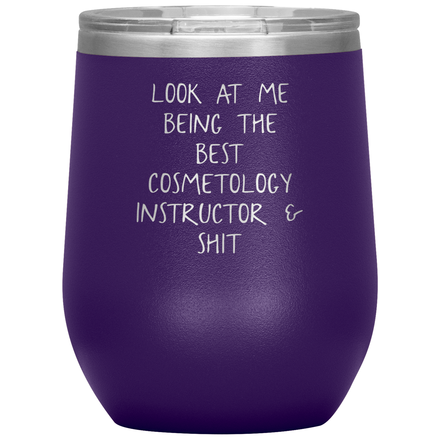 Cosmetology Instructor Wine Tumbler, Funny Cosmetologist Instructor Gifts, Travel Wine Cup, Birthday Gifts for Men and Women